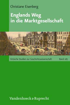 Englands Weg in die Marktgesellschaft